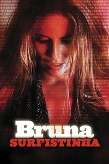 مشاهدة فيلم Bruna Surfistinha 2011 مترجم فور سيما ماي سيما