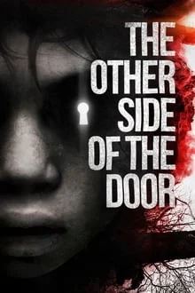 مشاهدة فيلم The Other Side of the Door 2016 مترجم فور سيما ماي سيما