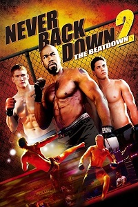 مشاهدة فيلم Never Back Down 2 The Beatdown 2011 مترجم فور سيما ماي سيما