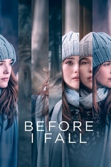 مشاهدة فيلم Before I Fall 2017 مترجم فور سيما ماي سيما