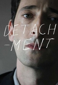 مشاهدة فيلم Detachment 2011 مترجم فور سيما ماي سيما