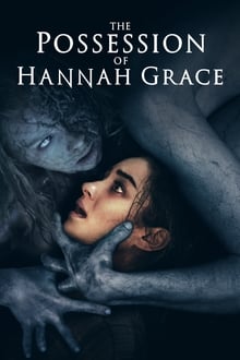 مشاهدة فيلم The Possession of Hannah Grace 2018 مترجم فور سيما ماي سيما