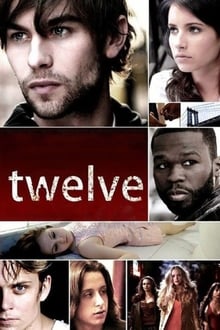 مشاهدة فيلم Twelve 2010 مترجم فور سيما ماي سيما