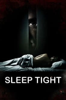 مشاهدة فيلم Sleep Tight 2011 مترجم فور سيما ماي سيما
