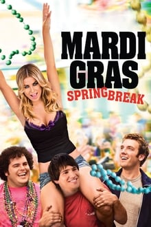 مشاهدة فيلم Mardi Gras Spring Break 2011 مترجم فور سيما ماي سيما