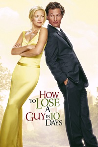 مشاهدة فيلم How to Lose a Guy in 10 Days 2003 مترجم فور سيما ماي سيما