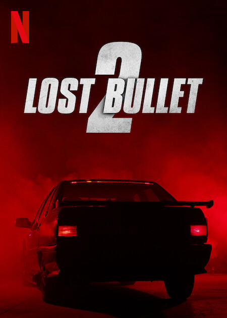 مشاهدة فيلم Lost Bullet 2 2022