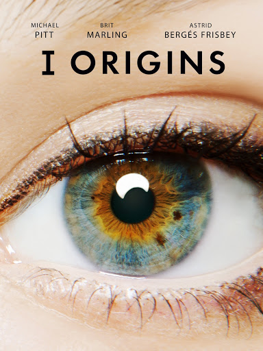 فيلم I Origins 2014 مترجم
