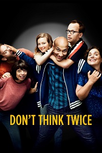 مشاهدة فيلم Dont Think Twice 2016 مترجم فور سيما ماي سيما