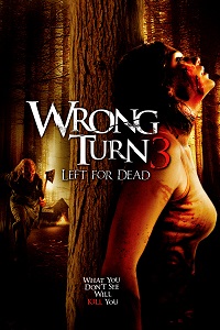 مشاهدة فيلم Wrong Turn 3 Left for Dead 2009 مترجم فور سيما ماي سيما