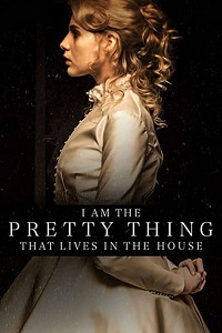 مشاهدة فيلم I Am the Pretty Thing That Lives in the House 2016 مترجم فور سيما ماي سيما