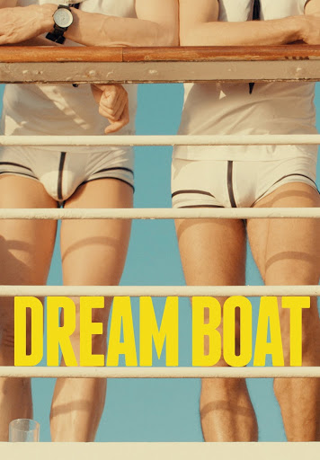 فيلم Dream Boat 2017 مترجم
