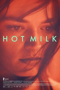 مشاهدة فيلم Hot Milk 2025 مترجم ماي سيما