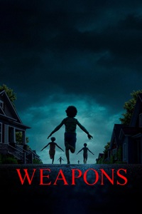 مشاهدة فيلم Weapons 2025