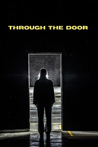 مشاهدة فيلم Through the Door 2024 مترجم فور سيما ماي سيما