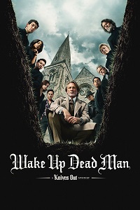 مشاهدة فيلم Wake Up Dead Man 3 A Knives Out Mystery 2025 مترجم ماي سيما