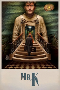 مشاهدة فيلم Mr. K 2024 مترجم فور سيما ماي سيما