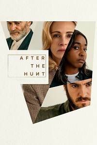 مشاهدة فيلم After the Hunt 2025 مترجم ماي سيما