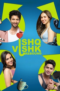 مشاهدة فيلم Ishq Vishk Rebound 2024 مترجم ماي سيما