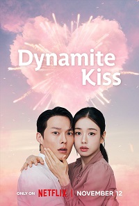 مسلسل قبلة الديناميت Dynamite Kiss مترجم ماي سيما