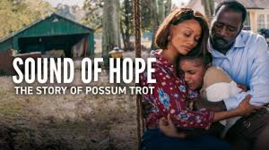 مشاهدة فيلم Sound of Hope The Story of Possum Trot 2024 مترجم ماي سيما