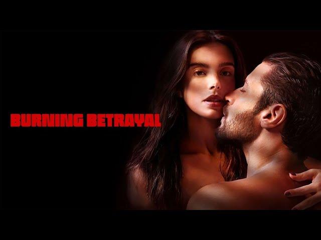 مشاهدة فيلم Burning Betrayal 2023 مترجم ماي سيما