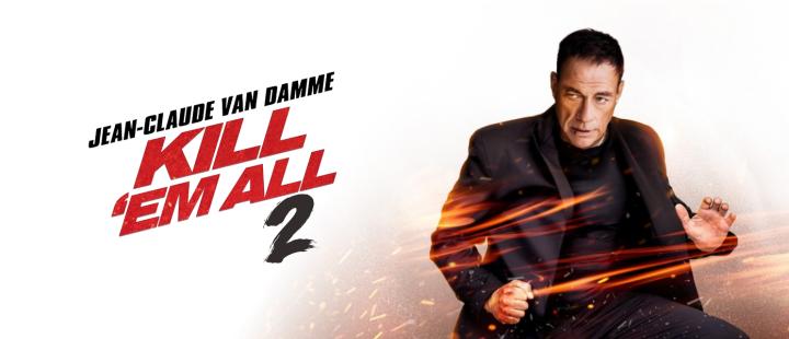 مشاهدة فيلم Kill Em All 2 2024 مترجم ماي سيما