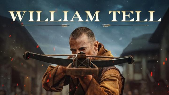 مشاهدة فيلم William Tell 2024 مترجم ماي سيما