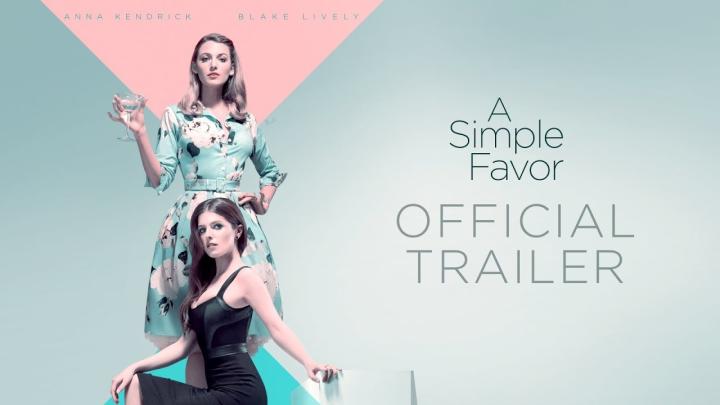 مشاهدة فيلم A Simple Favour 2018 مترجم ماي سيما