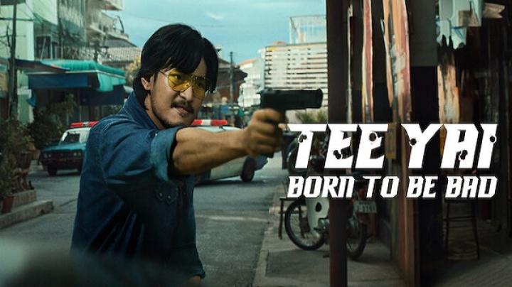 مشاهدة فيلم Tee Yai: Born to Be Bad 2025 مترجم ماي سيما