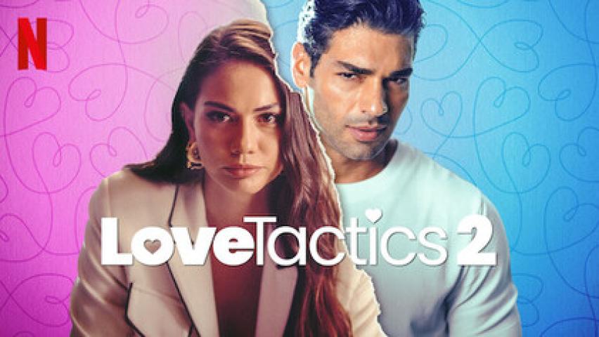 مشاهدة فيلم Love Tactics 2 2023 مترجم ماي سيما