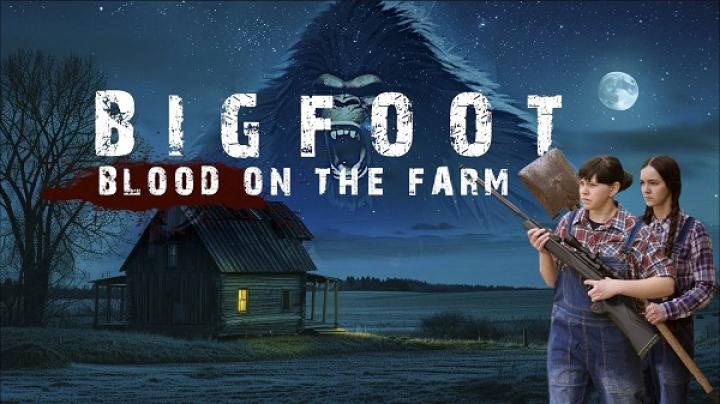 مشاهدة فيلم Bigfoot Blood on the Farm 2025 مترجم ماي سيما