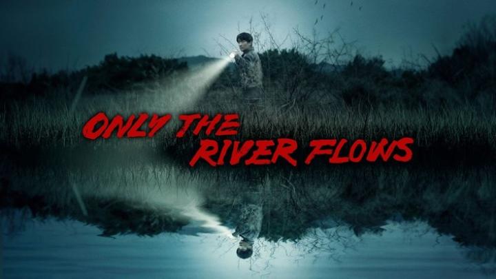 مشاهدة فيلم Only the River Flows 2023 مترجم ماي سيما