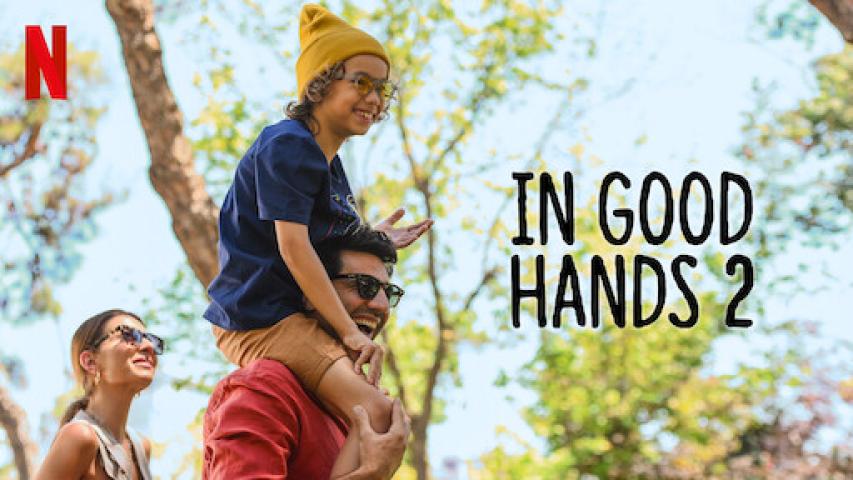 فيلم  بين أيد أمينة 2 In Good Hands 2 2024 مدبلج ماي سيما