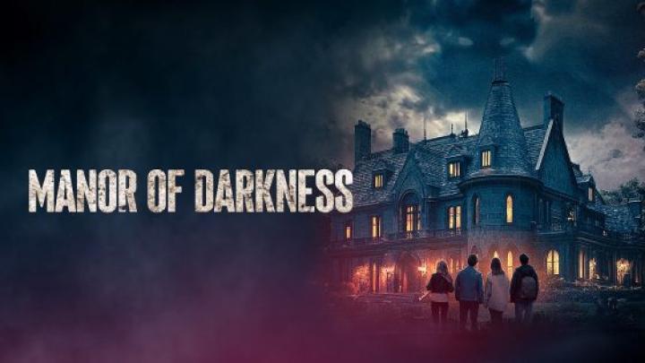 مشاهدة فيلم Manor Of Darkness 2025 مترجم ماي سيما