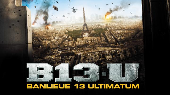 مشاهدة فيلم District 13 Ultimatum 2009 مترجم ماي سيما