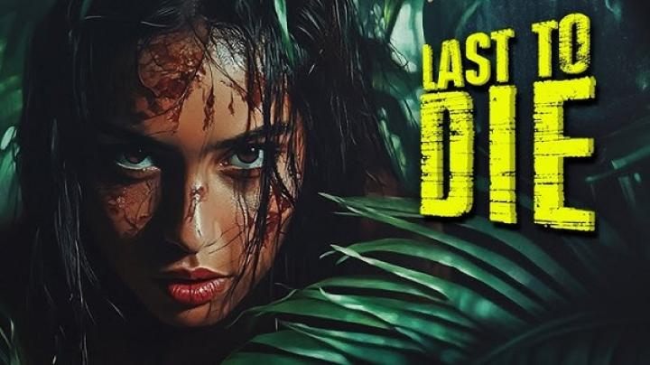 مشاهدة فيلم Last to Die 2025 مترجم ماي سيما