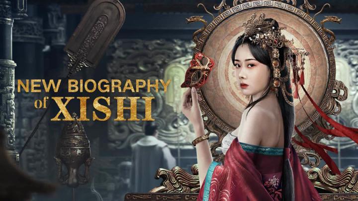 مشاهدة فيلم New Biography of Xishi 2024 مترجم ماي سيما