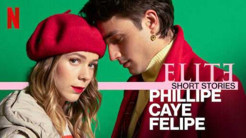 مسلسل Elite Short Stories: Phillipe Caye Felipe الحلقة 3 الثالثة والاخيرة مترجمة