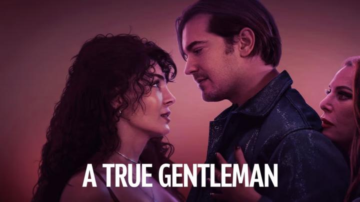 مشاهدة فيلم A True Gentleman 2024 مترجم ماي سيما
