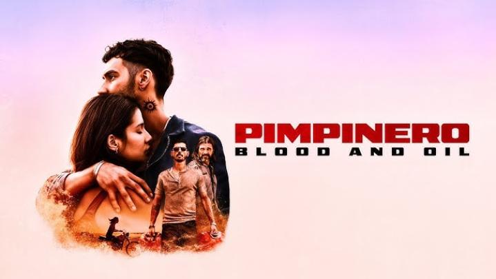 مشاهدة فيلم Pimpinero Blood and Oil 2024 مترجم ماي سيما