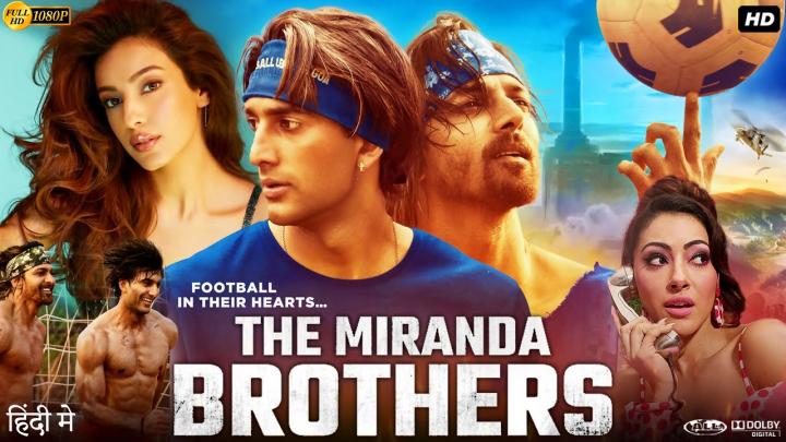 مشاهدة فيلم The Miranda Brothers 2024 مترجم ماي سيما