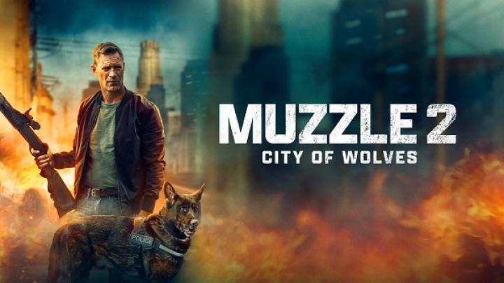 مشاهدة فيلم Muzzle 2 City of Wolves 2025 مترجم ماي سيما