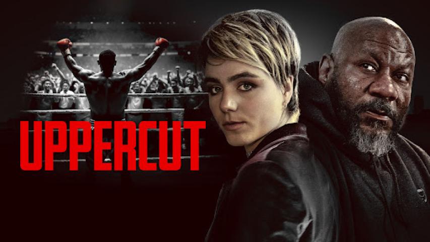 مشاهدة فيلم Uppercut 2025 مترجم ماي سيما