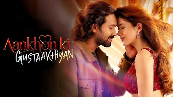مشاهدة فيلم Aankhon Ki Gustaakhiyan 2025 مترجم ماي سيما
