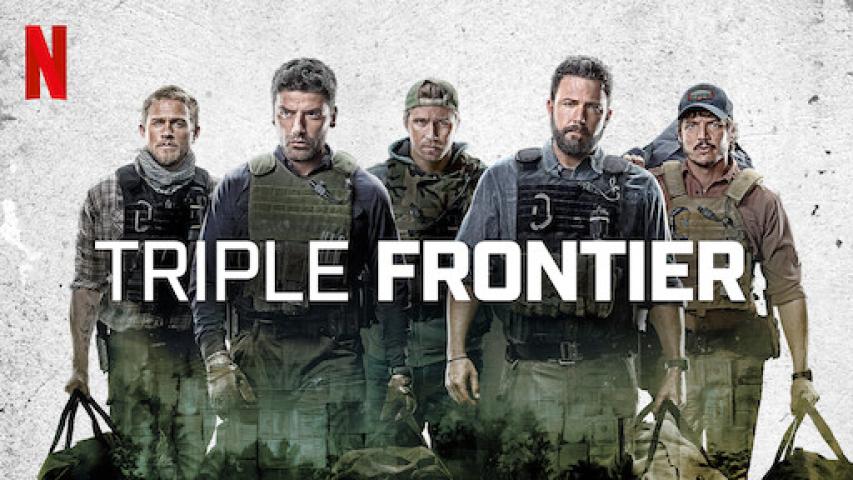 مشاهدة فيلم Triple Frontier 2019 مترجم ماي سيما