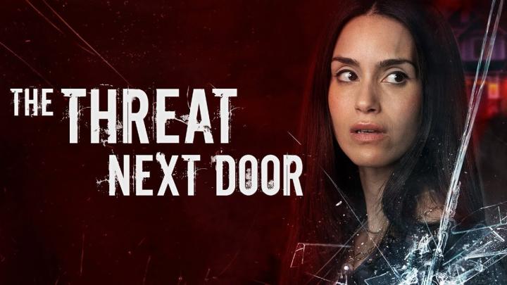 مشاهدة فيلم The Threat Next Door 2023 مترجم ماي سيما