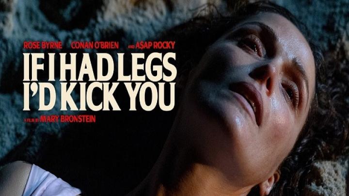 مشاهدة فيلم If I Had Legs I'd Kick You 2025 مترجم ماي سيما